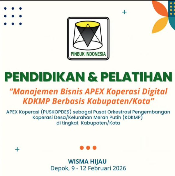 PENDIDIKAN & PELATIHAN Manajemen Bisnis APEX Koperasi Digital KDKMP Berbasis Kabupaten/Kota